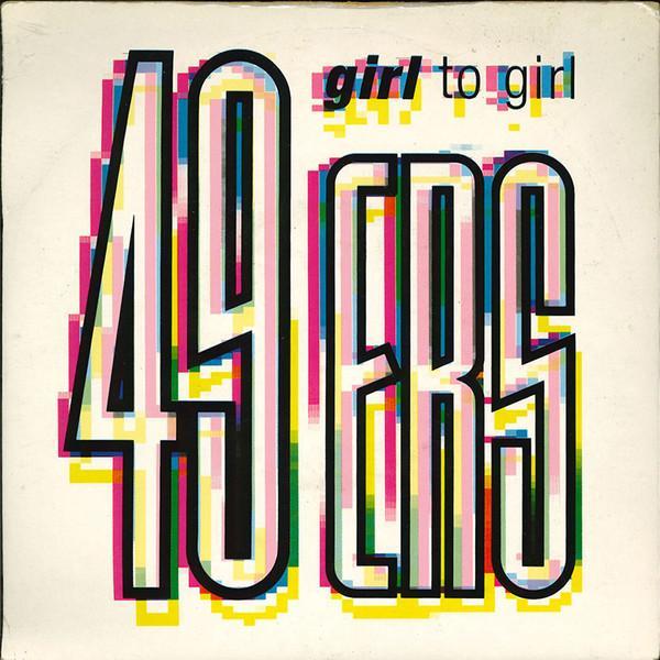 49ers - Girl To Girl