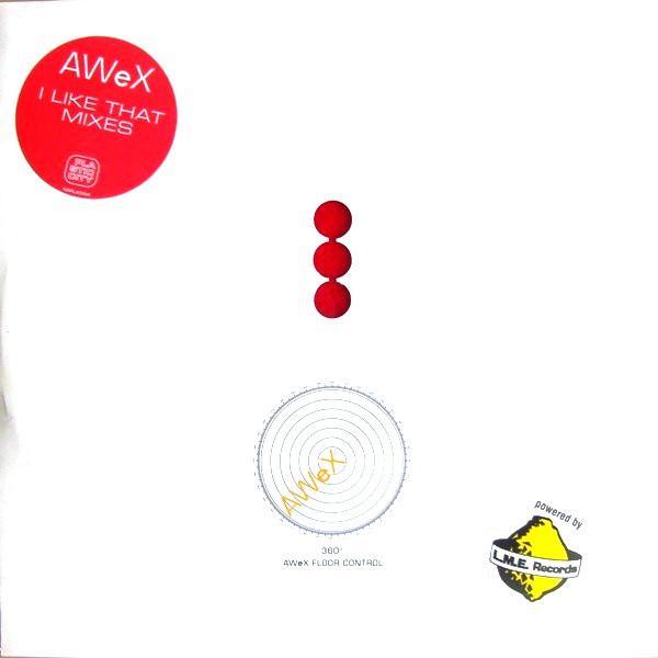 AWeX - I Like That (Mixes)