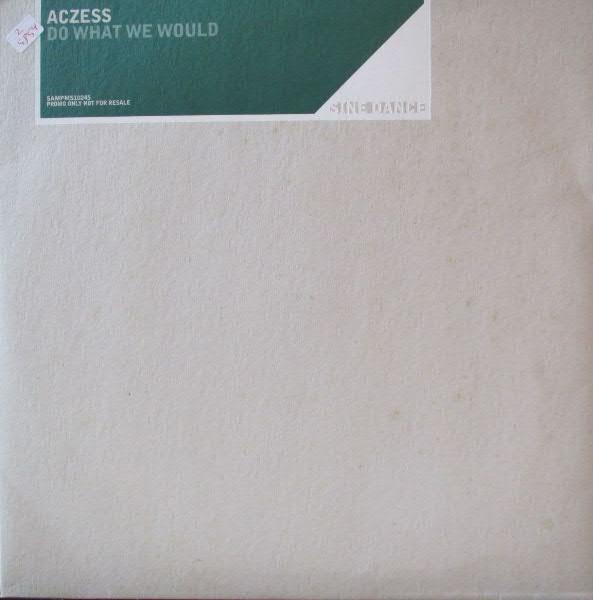Aczess - Do What We Would