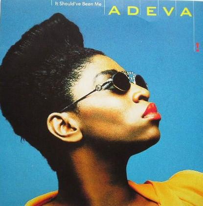 Adeva - It Should've Been Me