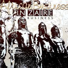 African Business - In Zaire Business