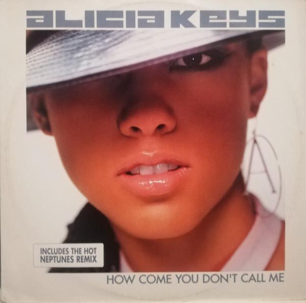 Alicia Keys - How Come You Don't Call Me