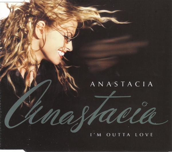 Anastacia - I'm Outta Love