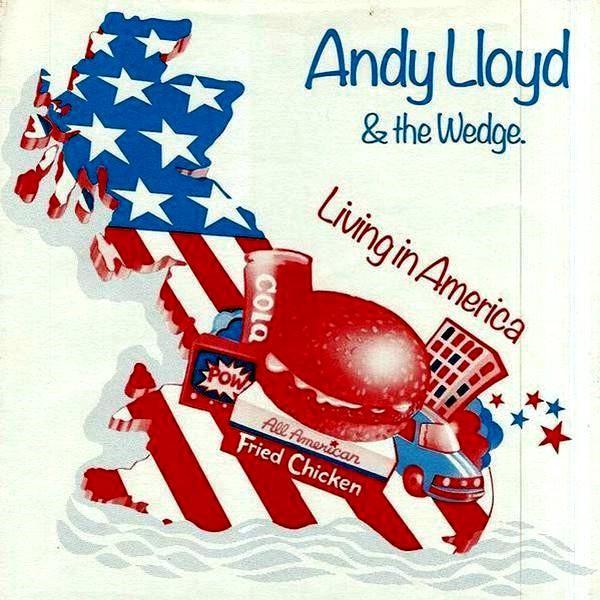 Andy Lloyd, The Wedge (9) - Living In America