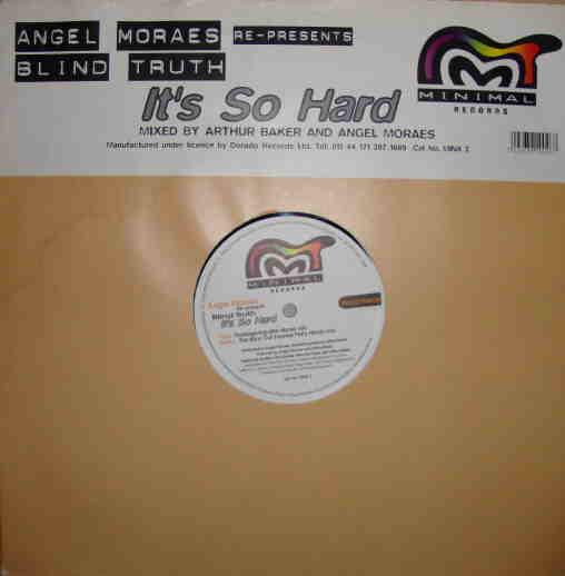 Angel Moraes, Blind Truth - It's So Hard
