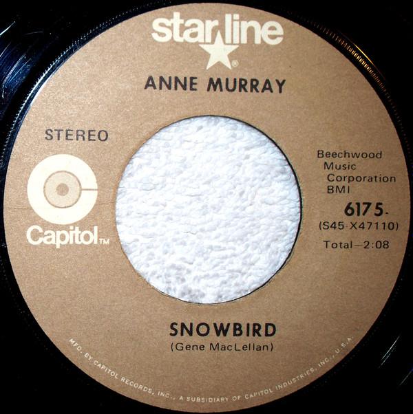 Anne Murray - Snowbird / Put Your Hand In The Hand