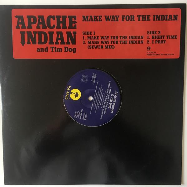 Apache Indian, Tim Dog - Make Way For The Indian