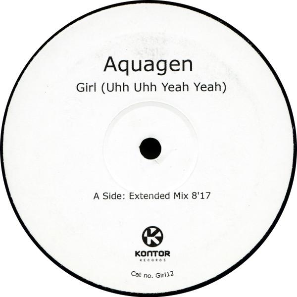 Aquagen - Girl (Uhh Uhh Yeah Yeah)