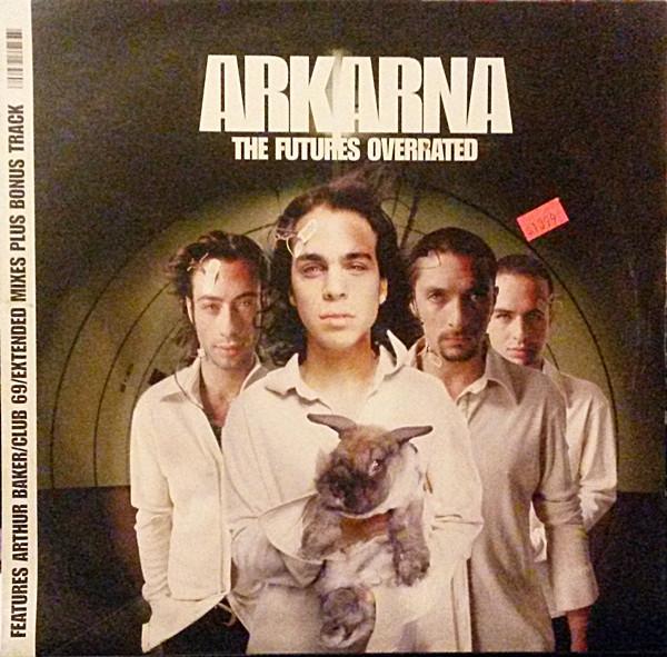 Arkarna - The Future's Overrated