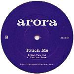 Arora  - Touch Me