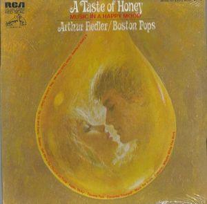 Arthur Fiedler, The Boston Pops Orchestra - A Taste Of Honey, Music In A Happy Mood