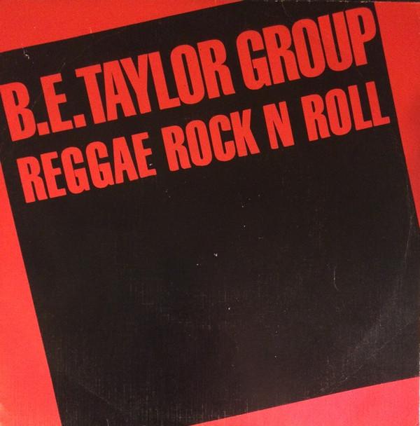 B.E. Taylor Group - Reggae Rock N Roll