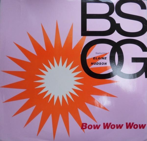 B.S.O.G., Elaine Hudson - Bow Wow Wow