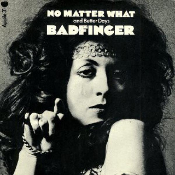 Badfinger - No Matter What