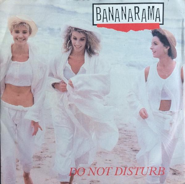 Bananarama - Do Not Disturb