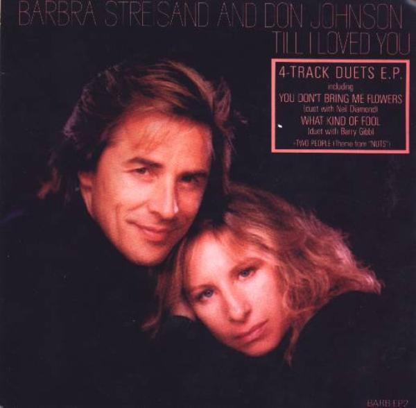 Barbra Streisand, Don Johnson - Till I Loved You