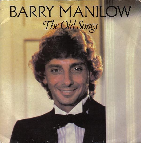 Barry Manilow - The Old Songs