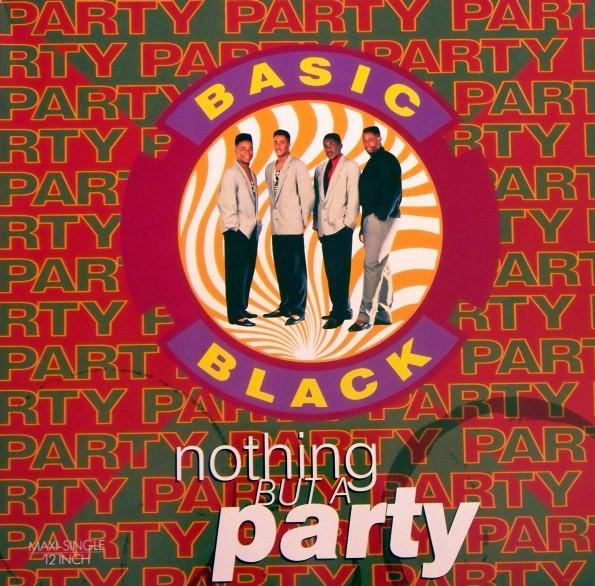Basic Black - Nothing But A Party