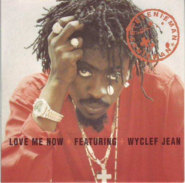 Beenie Man, Wyclef Jean - Love Me Now