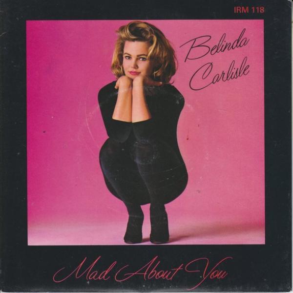 Belinda Carlisle - Mad About You