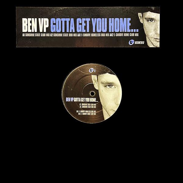 Ben Volpeliere-Pierrot - Gotta Get You Home - Remixes By Sunshine State & E-Smoove