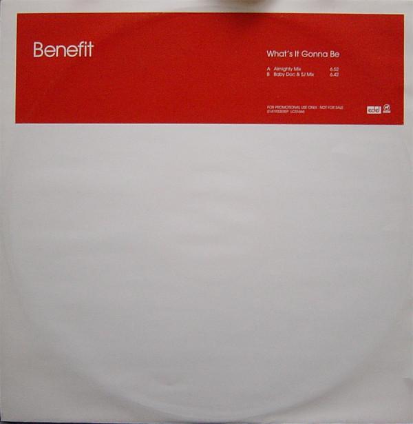 Benefit  - What's It Gonna Be