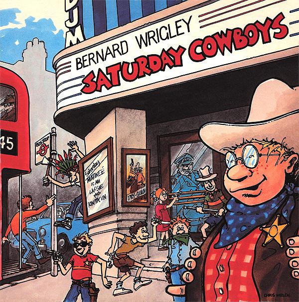 Bernard Wrigley - Saturday Cowboys