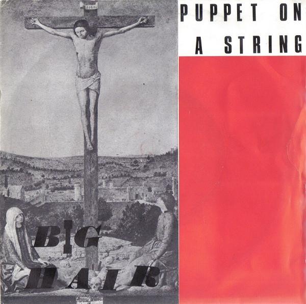 Big Hair  - Puppet On A String