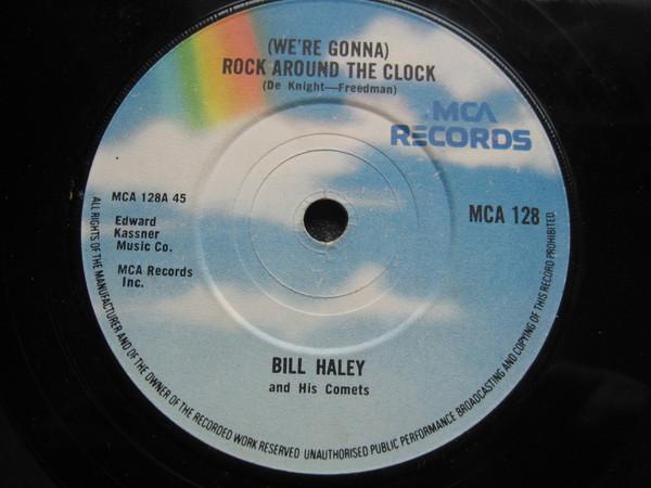 Bill Haley And His Comets - (We're Gonna) Rock Around The Clock