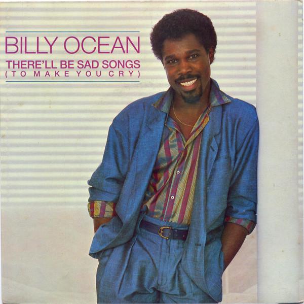 Billy Ocean - There'll Be Sad Songs (To Make You Cry)