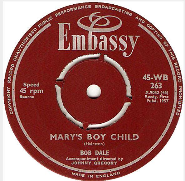 Bob Dale - Mary's Boy Child / A Night To Remember
