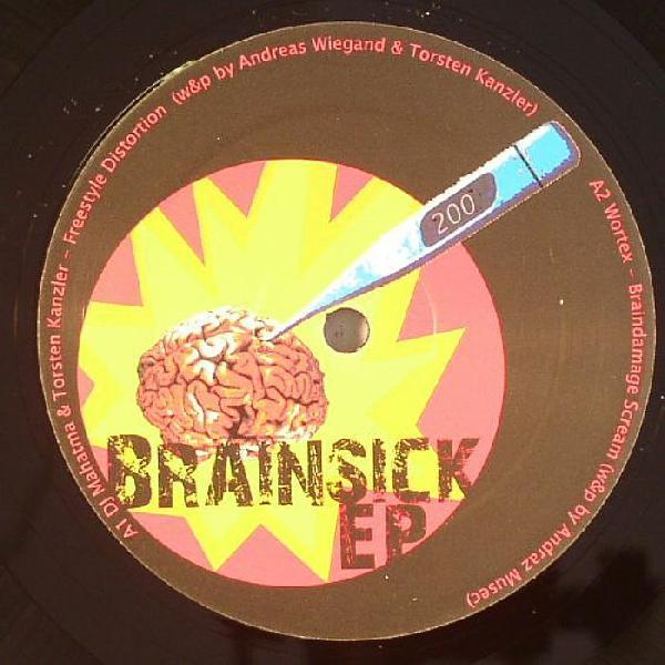  - Brainsick EP