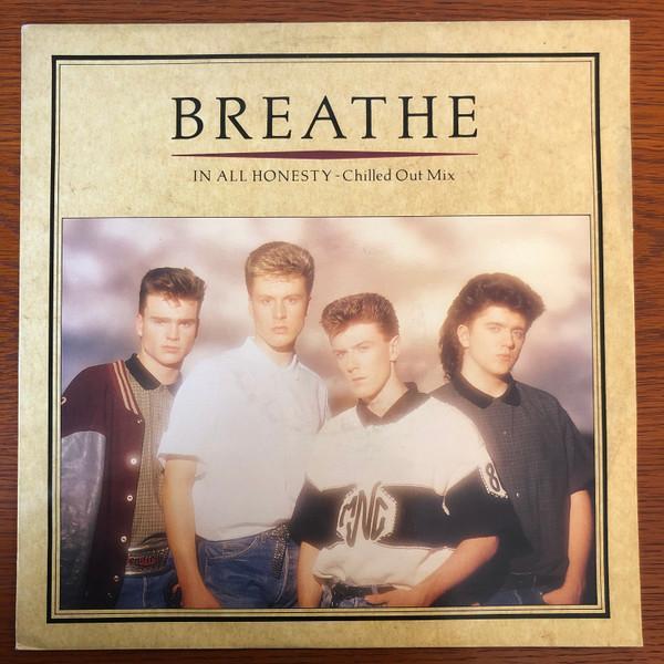 Breathe  - In All Honesty (Chilled Out Mix)
