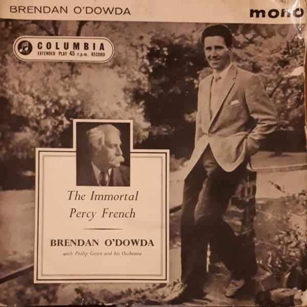 Brendan O'Dowda, Philip Green And His Orchestra - The Immortal Percy French