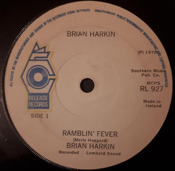 Brian Harkin  - Ramblin' Fever / I'm A Lonesome Fugitive