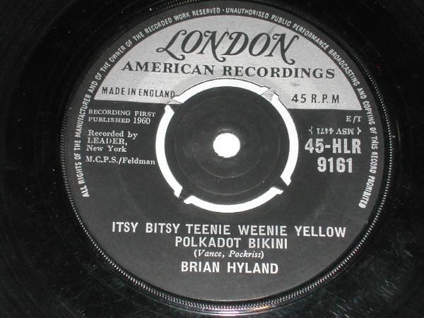 Brian Hyland - Itsy Bitsy Teenie Weenie Yellow Polkadot Bikini / Don't Dilly Dally, Sally