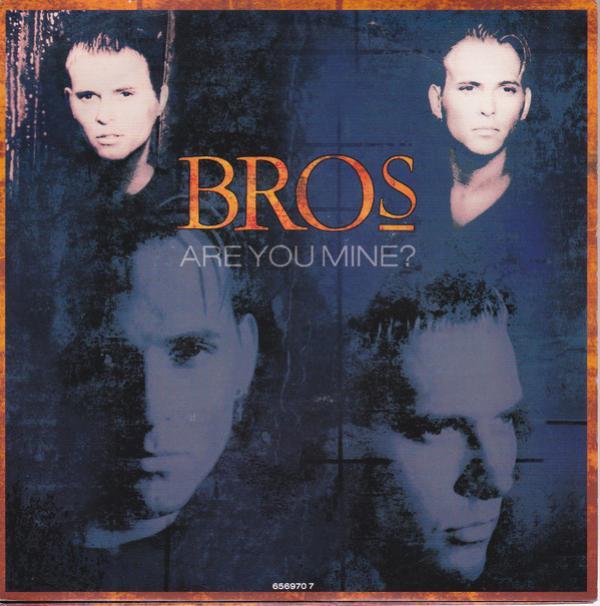 Bros - Are You Mine?