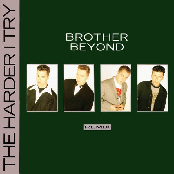 Brother Beyond - The Harder I Try (Remix)
