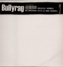 Bullyrag - Frantic