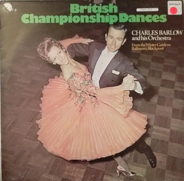 Charles Barlow And His Orchestra - British Championship Dances