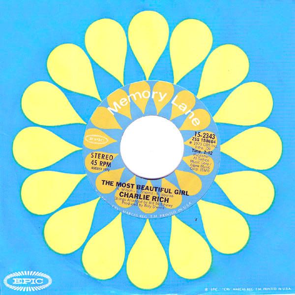 Charlie Rich - The Most Beautiful Girl / I Love My Friend