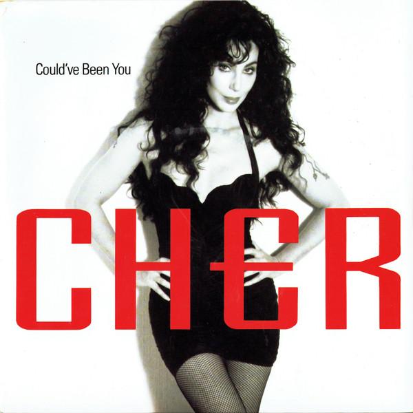Cher - Could've Been You