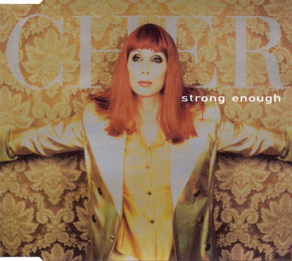 Cher - Strong Enough