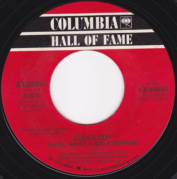 Chicago  - Baby, What A Big Surprise / If You Leave Me Now