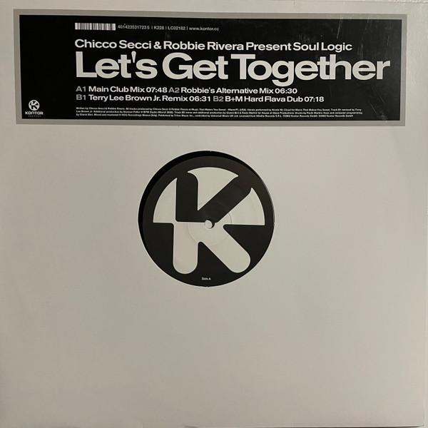 Chicco Secci, Robbie Rivera, Soul Logic - Let's Get Together
