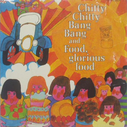  - Chitty Chitty Bang Bang And Food Glorious Food