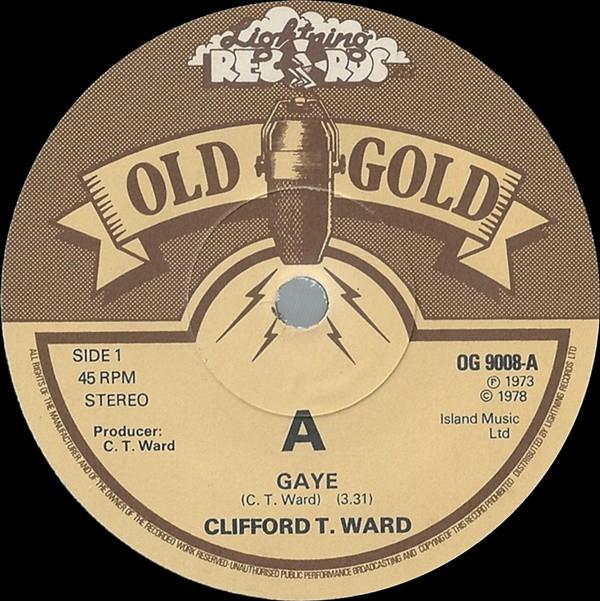 Clifford T. Ward - Gaye / Scullery