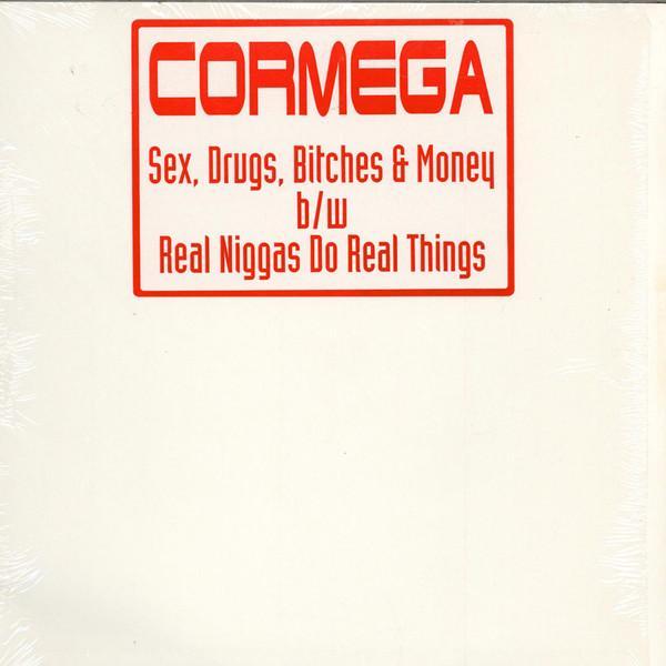 Cormega - Sex, Drugs, Bitches & Money