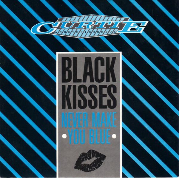 Curtie And The Boombox - Black Kisses (Never Make You Blue)