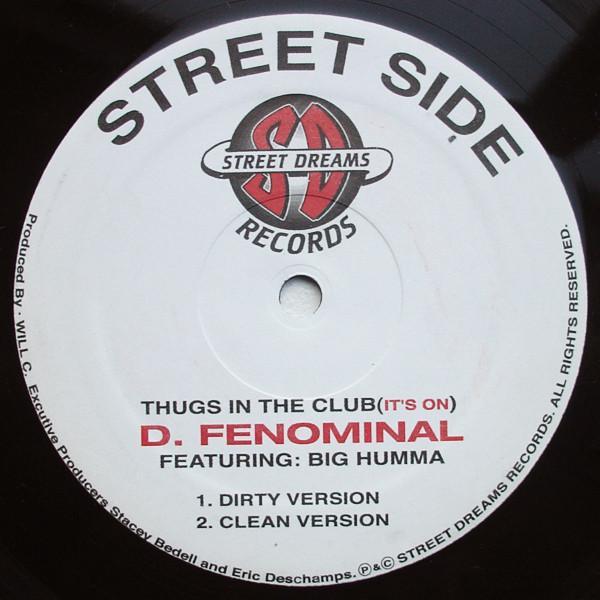 D. Fenominal, Regaman - Thugs In The Club (It's On) / How Do You Like It? (Crunked)